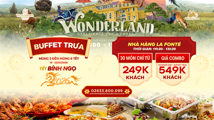 ĐÓN TẾT BÍNH NGỌ 2026: Trọn Gói Vui Chơi & Buffet Trưa 5 Sao tại Dalat Wonderland – Trải Nghiệm Có 1-0-2 ở Đà Lạt